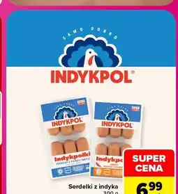 Carrefour Serdelki z piersią indyka Indykpolki Indykpol oferta
