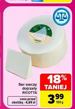 Carrefour Ser owczy dojrzały Ricotta oferta