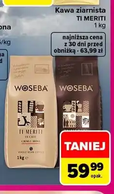 Carrefour Kawa ziarnista Woseba Ti Meriti Crema e Aroma oferta