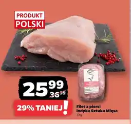 Netto Filet z piersi indyka Sztuka Mięsa oferta