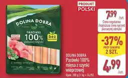 ALDI Dolina Dobra Parówki 100% mięsa z szynki wieprzowej oferta