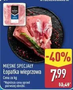 ALDI MIESNE SPECJAŁY Łopatka wieprzowa oferta