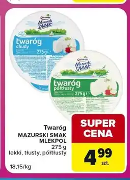 Carrefour Express Twaróg Mazurski Smak Mlekpol półtłusty oferta