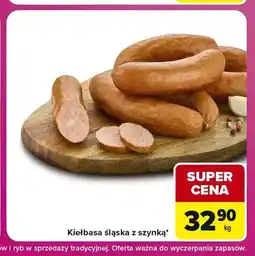 Carrefour Express Kiełbasa śląska z szynką oferta