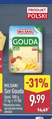 ALDI Ser gouda w plastrach Milsani oferta