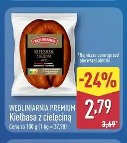 ALDI Kiełbasa z cielęciną Wędliniarnia Premium oferta
