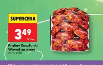 Biedronka Praliny Kasztanki Wawel na wagę oferta