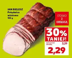 Kaufland JAN BIELESZ Polędwica wiśniowa 100 g oferta