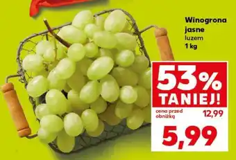 Kaufland Winogrona jasne luzem 1 kg oferta