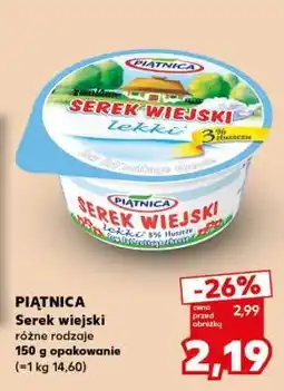 Kaufland PIĄTNICA Serek wiejski oferta