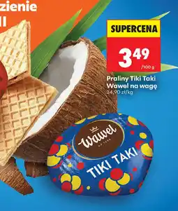 Biedronka Praliny Tiki Taki Wawel na wage oferta