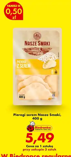 Biedronka Pierogi z serem Nasze Smaki oferta