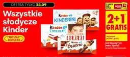 Biedronka Wszystkie słodycze Kinder oferta