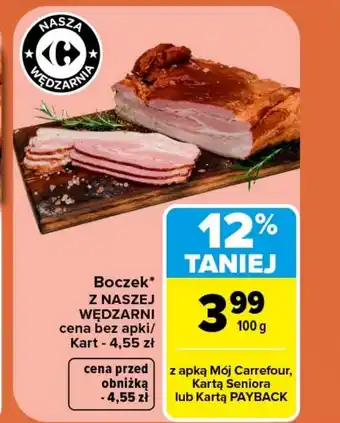 Carrefour Boczek Z Naszej Wędzarni oferta