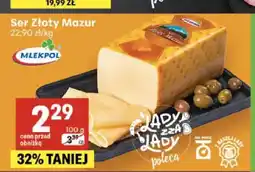 Delikatesy Centrum Ser Złoty Mazur Mlekpol oferta