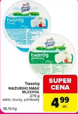 Carrefour Market Twaróg Mazurski Smak Mlekpolski oferta