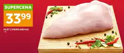 Stokrotka Filet z Piersi Indyka oferta