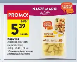 Intermarche Kopytka ziemniaczane Z Dobrej Kuchni oferta