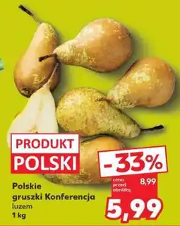 Kaufland Polskie gruszki konferencja, luzem 1 kg oferta