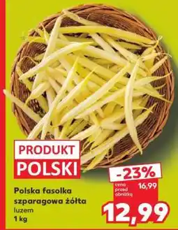 Kaufland Polska fasolka szparagowa żółta luzem 1 kg oferta