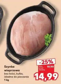 Kaufland Szynka wieprzowa oferta