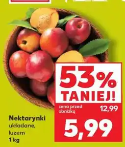 Kaufland Nektarynki układane, luzem 1 kg oferta