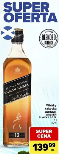 Carrefour Whisky szkocka JOHNNIE WALKER BLACK LABEL oferta