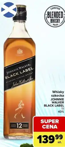 Carrefour Market Whisky szkocka JOHNNIE WALKER BLACK LABEL oferta