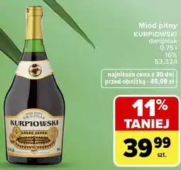 Carrefour Market Miód pitny KURPIOWSKI dwójniak oferta