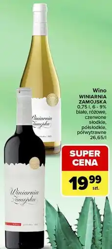 Carrefour Market Wino WINIARNIA ZAMOJSKA oferta