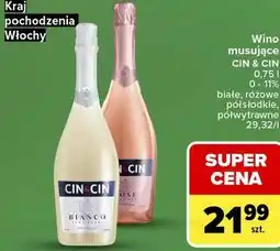 Carrefour Market Wino musujące Cin & Cin oferta