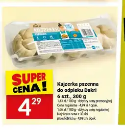 Twój Market Kajzerka pszenna do odpieku Dakri oferta