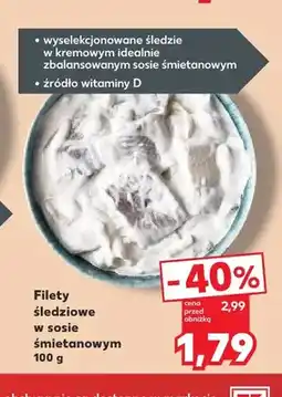 Kaufland Filety śledziowe w sosie śmietanowym oferta