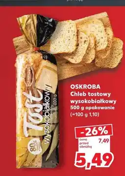 Kaufland Chleb tostowy wysokobiałkowy Oskroba oferta