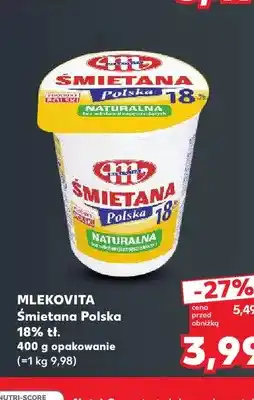 Kaufland Śmietana Polska Mlekovita 18% oferta