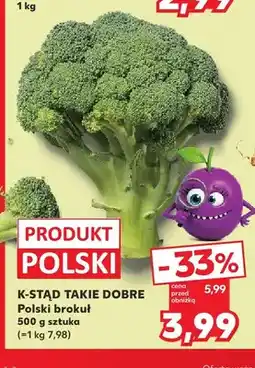 Kaufland Brokuł polski K-Stąd Takie Dobre oferta