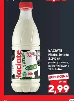 Kaufland Mleko świeże pasteryzowane mikrofiltrowane Łaciate 3,2% oferta