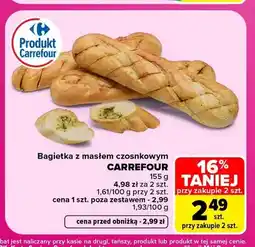 Carrefour Bagietka z masłem czosnkowym Carrefour oferta