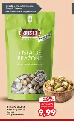 Kaufland Pistacje prażone bez soli Kresto Select oferta