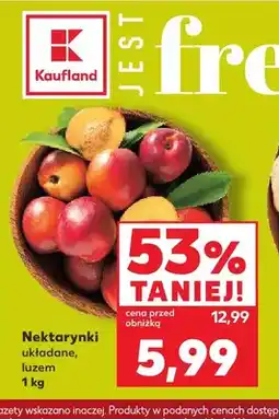Kaufland Nektarynki układane oferta