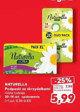Kaufland Podpaski ze skrzydełkami Naturella oferta