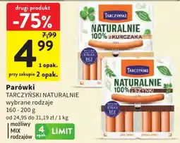 Intermarche Parówki Tarczyński Naturalnie oferta