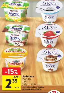 Intermarche Śmietana PIĄTNIKA 18% oferta
