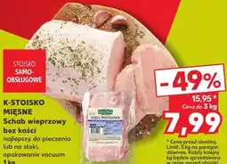 Kaufland K-STOISKO MIĘSNE Schab wieprzowy bez kości oferta
