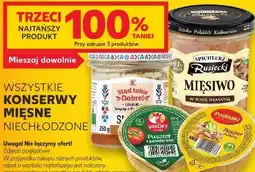 Kaufland Wszystkie konserwy mięsne niechłodzone (Stad takie Dobre!, Rusiecki, Podlaski, Profi) oferta