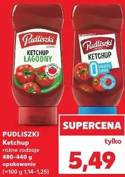 Kaufland Pudliszki Ketchup oferta
