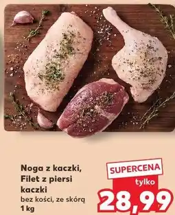 Kaufland Noga z kaczki, Filet z piersi kaczki bez kości, ze skórą oferta
