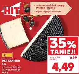 Kaufland DER SPANIER Ser z mleka krowiego, koziego, owczego oferta