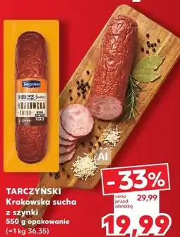 Kaufland Tarczyński Krakowska sucha z szynki oferta