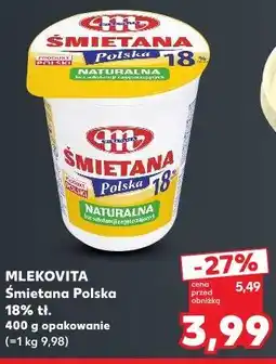 Kaufland MLEKOVITA Śmietana Polska 18% tł oferta
